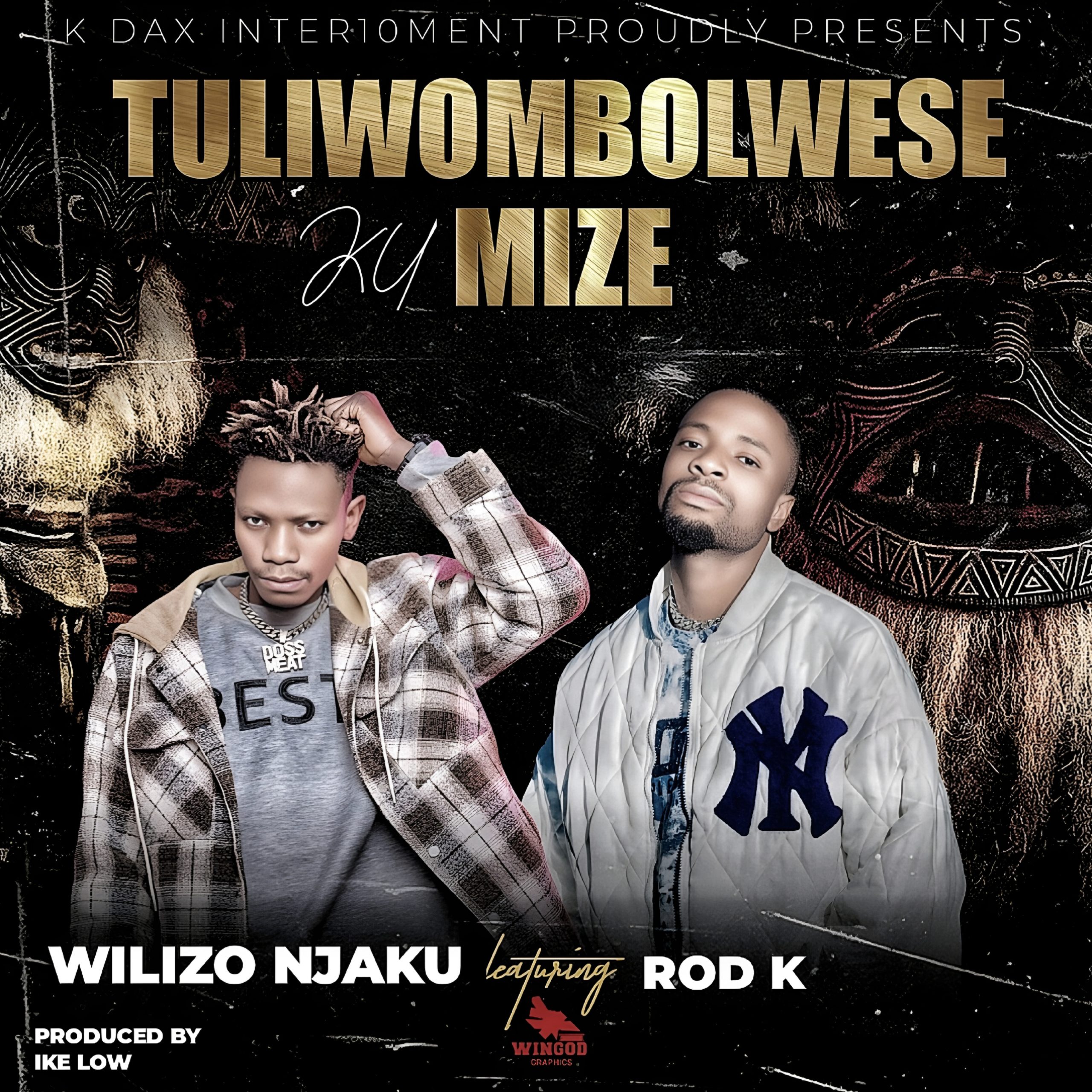 Tuliwombolwese Ku Mize